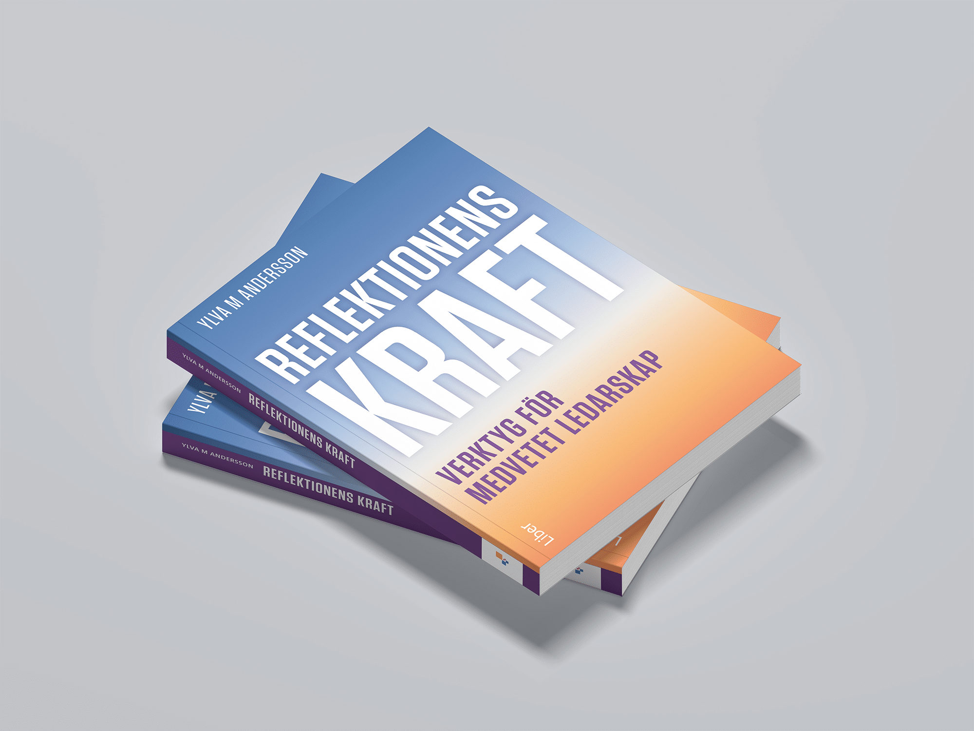Reflektionens kraft – verktyg för medvetet ledarskap (Liber förlag 2026)